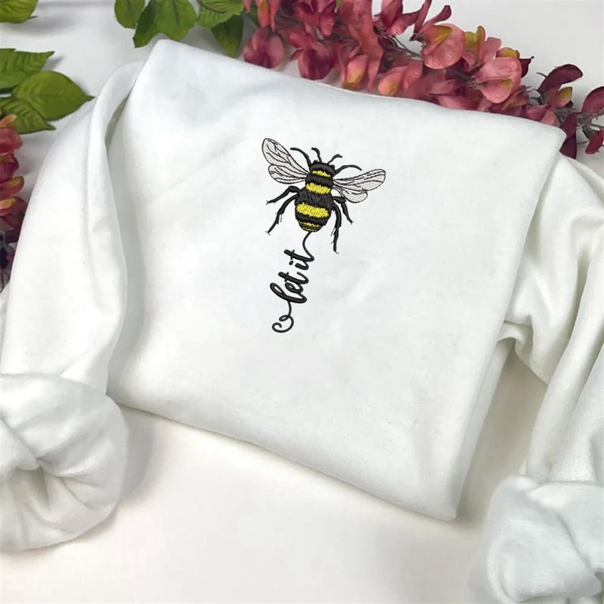 Embroidered Bee Sweatshirt Let It Bee