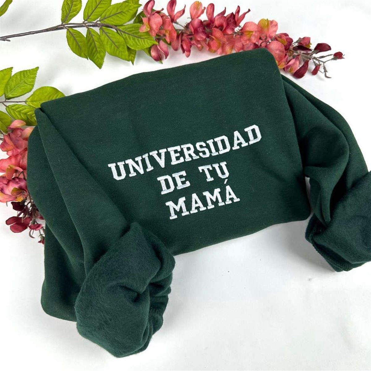 Embroidered Sweatshirt Universidad De Tu Mama