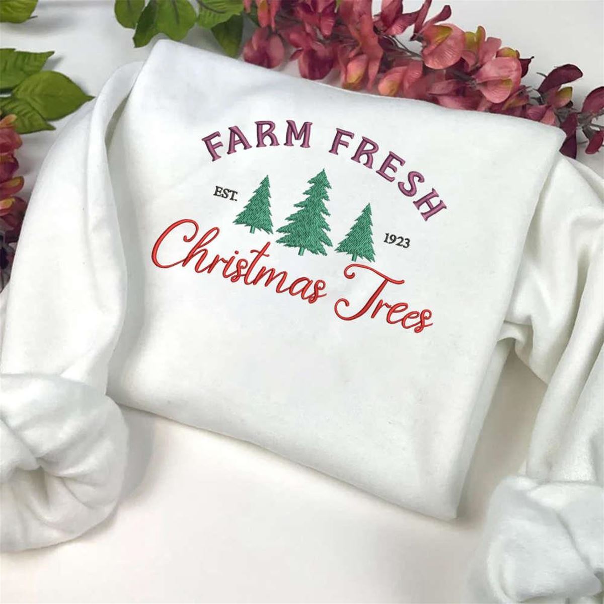 Farm Fresh Christmas Trees Embroidery Sweatshirt