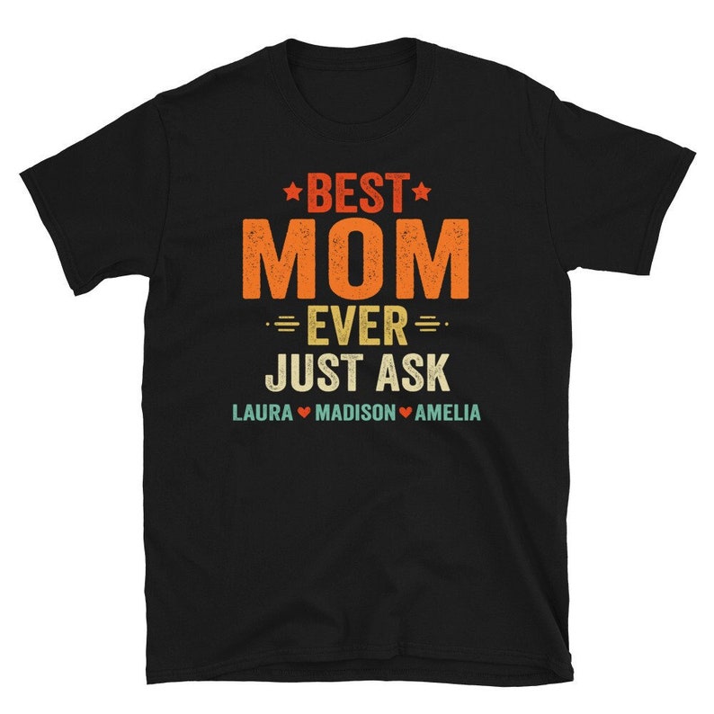 Mom Shirt Personalized “Best Mom Ever” Kids’ Name Custom T-Shirt, Mother’s Day Gift