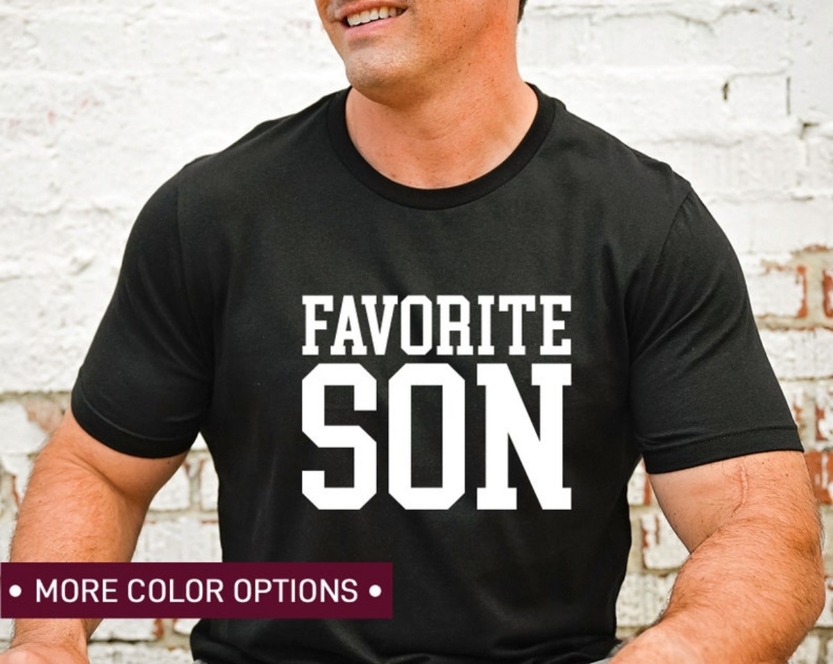 Favorite Son Gift Funny Birthday T-Shirt for the Best Son Ever