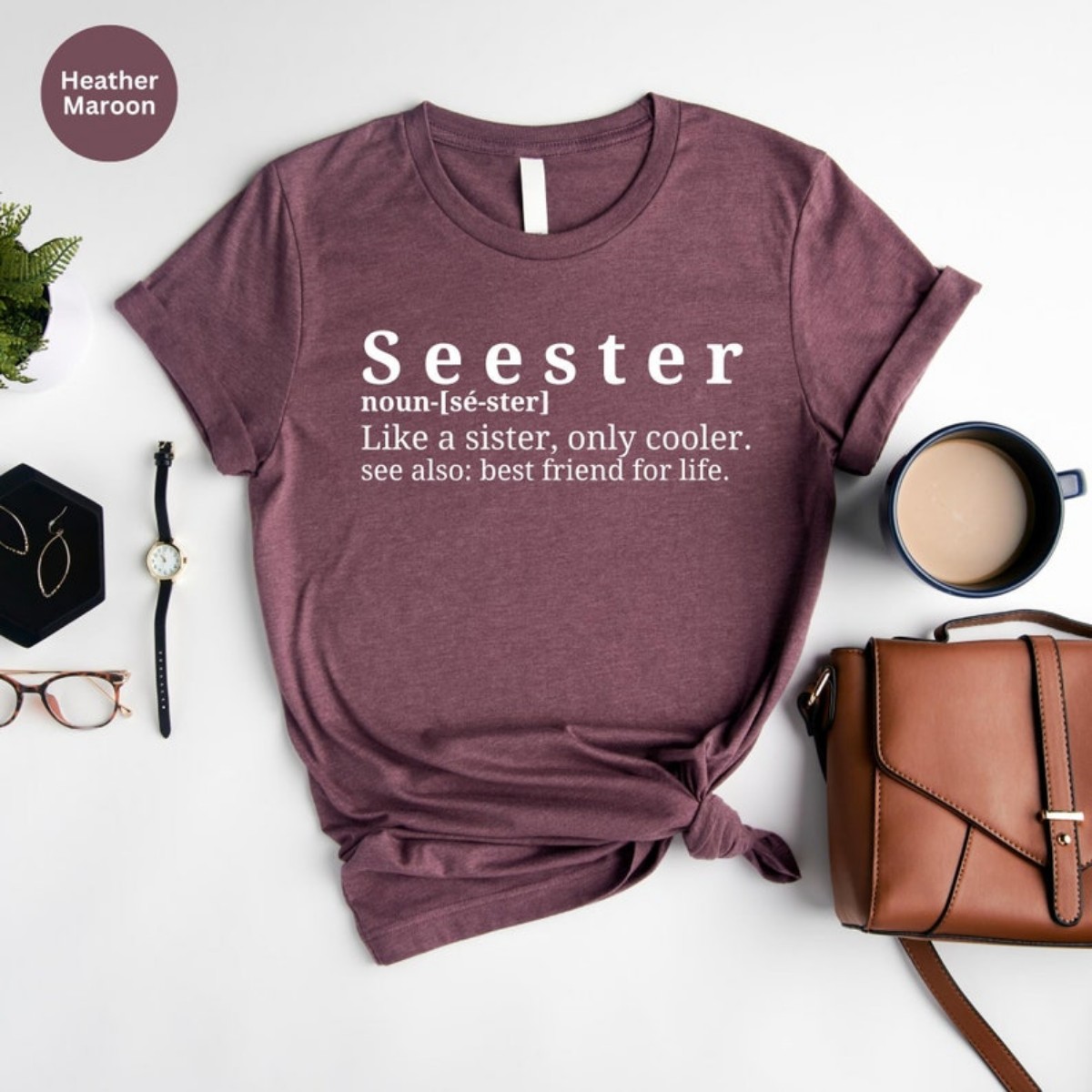 Seester Shirt Hilarious Gift for Sister with Funny Saying