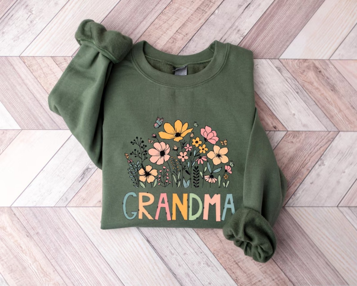 Grandma Sweatshirt Embrace the Beauty of Wildflowers